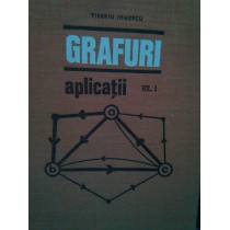 Grafuri, aplicatii. Vol. I