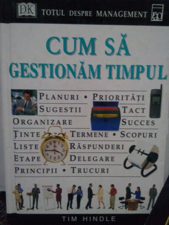 Cum sa gestionam timpul