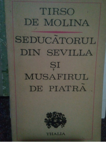 Seducatorul din Sevilla si musafirul de piatra