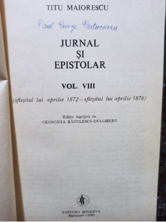 Jurnal si epistolar, vol. VIII, vol. IX