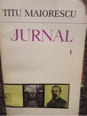 Jurnal, vol. I