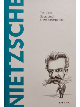 Nietzsche - Supraomul si vointa de putere