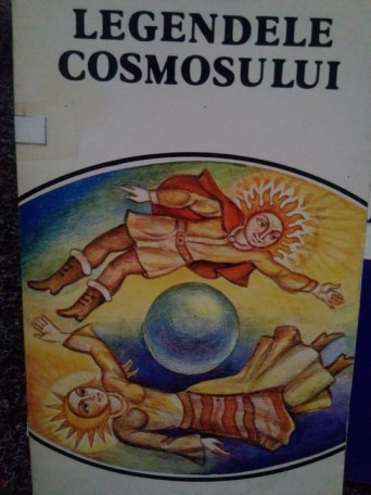 Legendele cosmosului