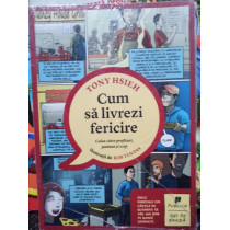 Cum sa livrezi fericire