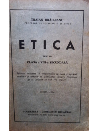 Etica pentru clasa a VIIIa secundara, editia a IIIa