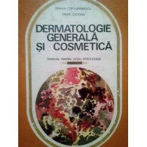 Dermatologie generala si cosmetica