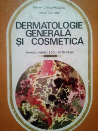 Dermatologie generala si cosmetica