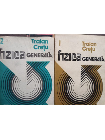 Fizica generala, 2 vol.