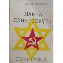 Marea conspiratie Evreiasca