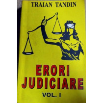 Erori judiciare vol. I