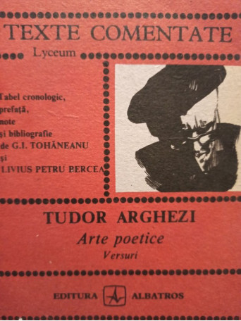 G. I. Tohaneanu - Tudor Arghezi - Arte poetice - 1987 - Brosata