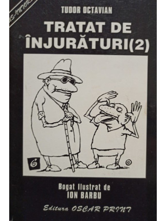 Tratat de injuraturi, vol. 2