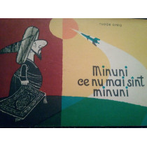 Minuni ce nu mai sint minuni