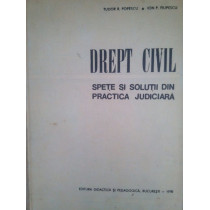 Drept civil. Spete si solutii din practica judiciara