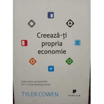 Creeaza-ti propria economie