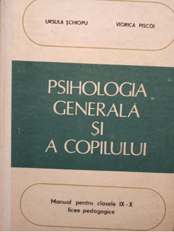 Psihologia generala si a copilului