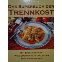 Das superbuch der trennkost