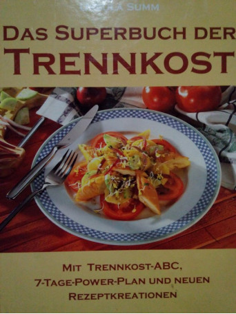 Das superbuch der trennkost