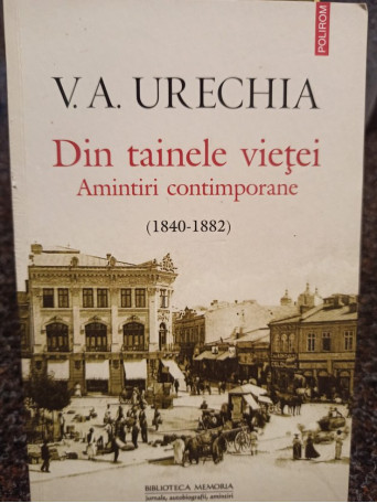 Din tainele vietei. Amintiri contimporane