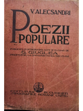 V. Alecsandri - Poezii populare - Brosata