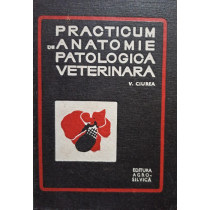 Practicum de anatomie patologica veterinara