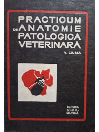 Practicum de anatomie patologica veterinara