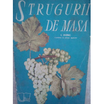 Strugurii de masa