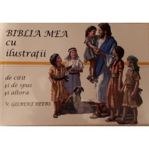 BIBLIA MEA CU ILUSTRATII