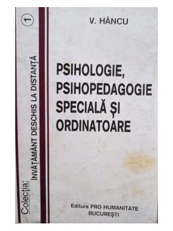 Psihologie, psihopedagogie speciala si ordinatoare