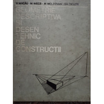 Geometrie descriptiva si desen tehnic de constructii