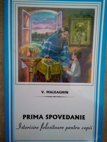 Prima spovedanie. Istorisire folositoare pentru copii