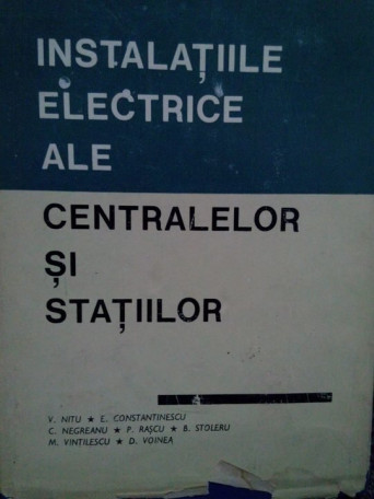 Instalatiile electrice ale centrelor si statiilor