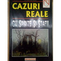 Cazuri reale cu spirite si stafii