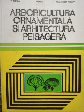 Arboricultura ornamentala si arhitectura peisagera