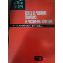 Recueil de problemes d'equations de physique mathematique