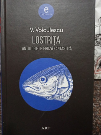 Lostrita - Antologie de proza fantastica