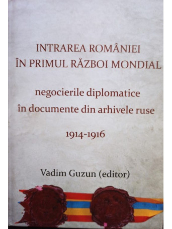 Intrarea Romaniei in Primul Razboi Mondial