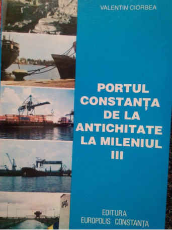 Portul Constanta de la antichitate la mileniul III (dedicatie)