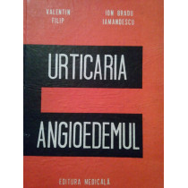 Urticaria si angioedemul