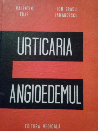 Urticaria si angioedemul