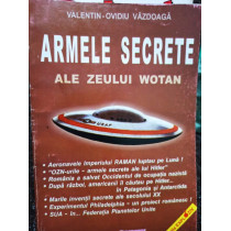 Ovidiu Vazdoaga - Armele secrete ale zeului Wotan