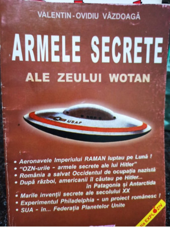 Ovidiu Vazdoaga - Armele secrete ale zeului Wotan