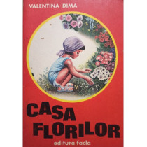 Casa florilor