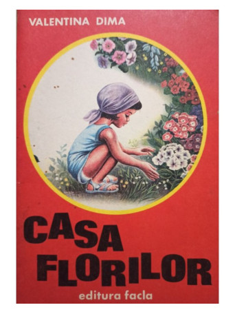 Casa florilor