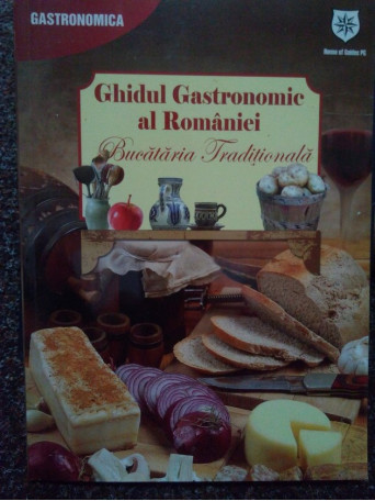 Ghidul gastronomic al Romaniei