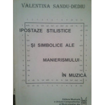 Ipostaze stilistice si simbolice ale manierismului in muzica