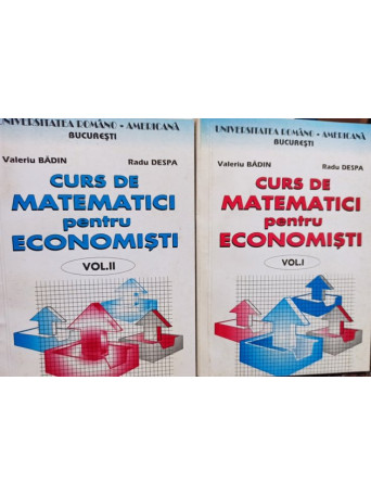 Curs de matematici pentru economisti, 2 vol.