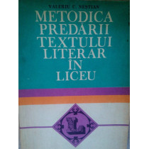 Metodica predarii textului literar in liceu