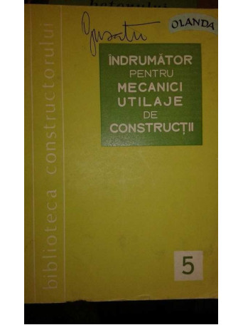 Indrumator Pentru Mecanici Utilaje De Constructii