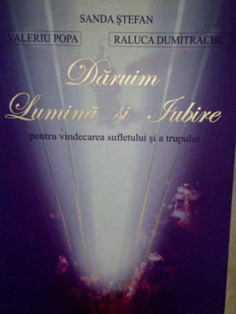 Valeriu Popa - Daruim lumina si iubire - 2002 - Brosata